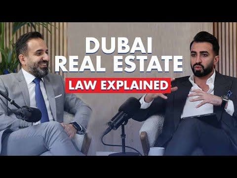 Real Estate Law in Dubai: Key Property Laws and Regulations Explained
